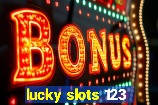 lucky slots 123